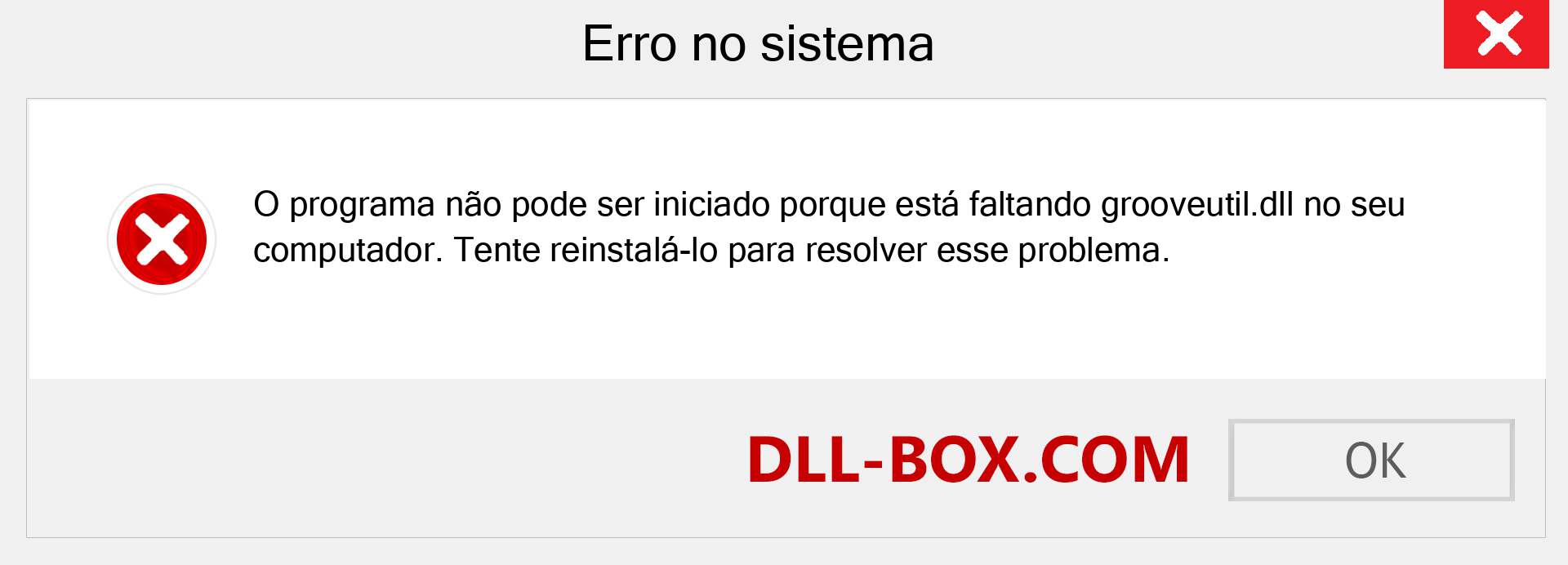 Arquivo grooveutil.dll ausente ?. Download para Windows 7, 8, 10 - Correção de erro ausente grooveutil dll no Windows, fotos, imagens